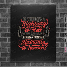 Load image into Gallery viewer, Secret_Shirts Posters / 4&quot;x6&quot; / Black Faster to Hell than Heaven
