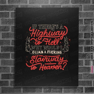 Secret_Shirts Posters / 4"x6" / Black Faster to Hell than Heaven