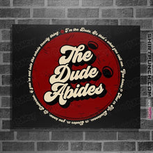 Load image into Gallery viewer, Shirts Posters / 4&quot;x6&quot; / Black The Dude Abides...
