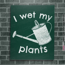 Load image into Gallery viewer, Shirts Posters / 4&quot;x6&quot; / Forest I Wet My Plants
