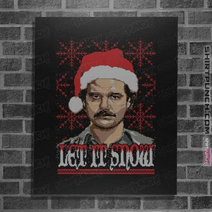 Shirts Posters / 4"x6" / Black Let It Snow