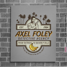 Load image into Gallery viewer, Daily_Deal_Shirts Posters / 4&quot;x6&quot; / Sports Grey Axel Foley Detective Agency
