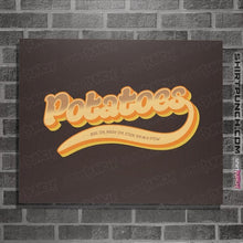 Load image into Gallery viewer, Daily_Deal_Shirts Posters / 4&quot;x6&quot; / Dark Chocolate Potatoes
