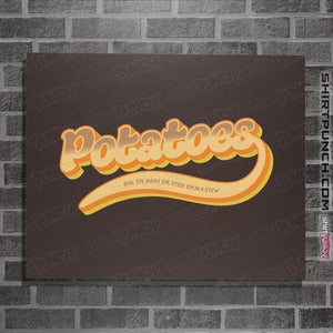 Daily_Deal_Shirts Posters / 4"x6" / Dark Chocolate Potatoes