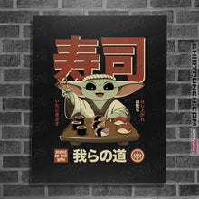 Load image into Gallery viewer, Secret_Shirts Posters / 4&quot;x6&quot; / Black Sushi Is The Way
