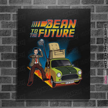 Load image into Gallery viewer, Daily_Deal_Shirts Posters / 4&quot;x6&quot; / Black Bean To The Future
