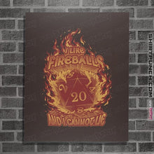 Load image into Gallery viewer, Daily_Deal_Shirts Posters / 4&quot;x6&quot; / Dark Chocolate I Like Fireballs
