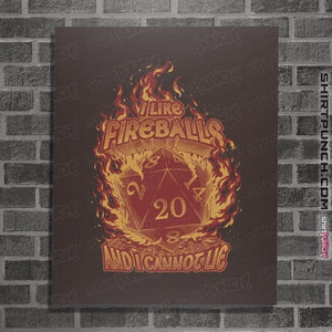 Daily_Deal_Shirts Posters / 4"x6" / Dark Chocolate I Like Fireballs