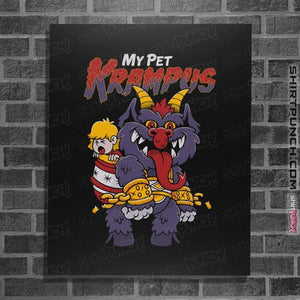 Daily_Deal_Shirts Posters / 4"x6" / Black My Pet Krampus
