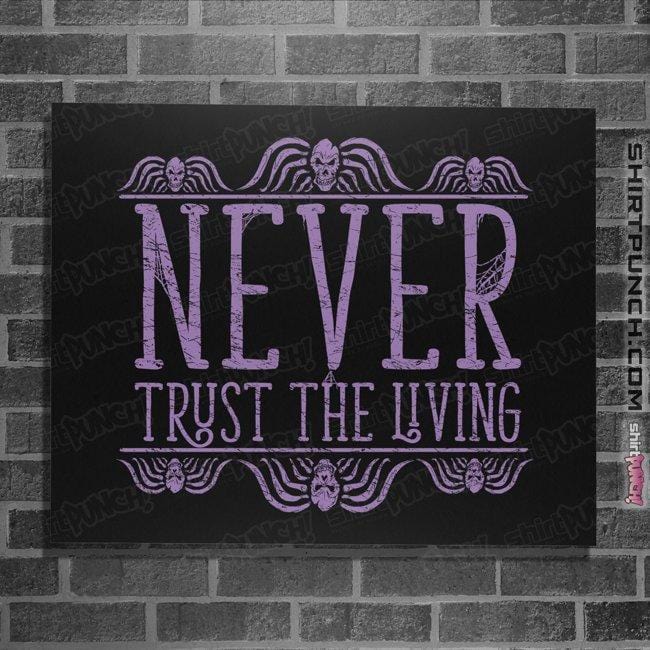 Secret_Shirts Posters / 4"x6" / Black Never Trust