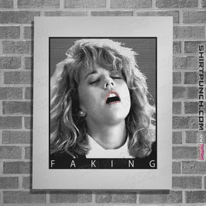 Shirts Posters / 4"x6" / White Faking