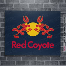 Load image into Gallery viewer, Daily_Deal_Shirts Posters / 4&quot;x6&quot; / Navy Red Coyote
