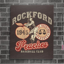 Load image into Gallery viewer, Daily_Deal_Shirts Posters / 4&quot;x6&quot; / Dark Chocolate Rockford Peaches
