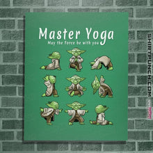 Load image into Gallery viewer, Daily_Deal_Shirts Posters / 4&quot;x6&quot; / Irish Green Master Yoga
