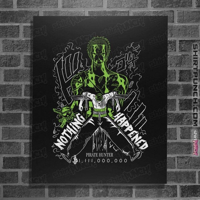 Daily_Deal_Shirts Posters / 4"x6" / Black Nothing Happened
