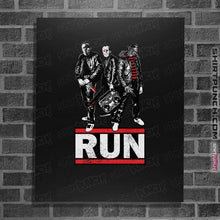 Load image into Gallery viewer, Secret_Shirts Posters / 4&quot;x6&quot; / Black RUN!
