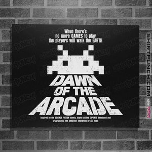 Daily_Deal_Shirts Posters / 4"x6" / Black Dawn Of The Arcade