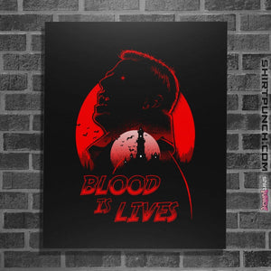 Shirts Posters / 4"x6" / Black Blood Is Lives