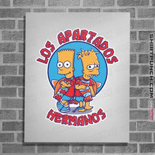 Load image into Gallery viewer, Daily_Deal_Shirts Posters / 4&quot;x6&quot; / White Los Apartados Hermanos
