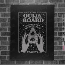 Load image into Gallery viewer, Shirts Posters / 4&quot;x6&quot; / Black Call Me On The Ouija
