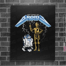Load image into Gallery viewer, Daily_Deal_Shirts Posters / 4&quot;x6&quot; / Black Don&#39;t Forget The Droids
