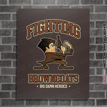 Load image into Gallery viewer, Daily_Deal_Shirts Posters / 4&quot;x6&quot; / Dark Chocolate Fighting Browncoats
