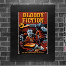 Load image into Gallery viewer, Daily_Deal_Shirts Posters / 4&quot;x6&quot; / Black Bloody Fiction
