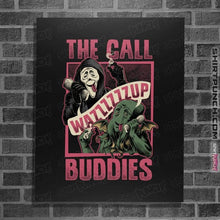 Load image into Gallery viewer, Daily_Deal_Shirts Posters / 4&quot;x6&quot; / Black Cthulhu Call Buddies

