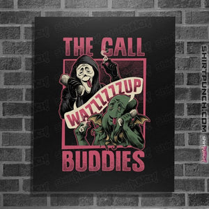 Daily_Deal_Shirts Posters / 4"x6" / Black Cthulhu Call Buddies