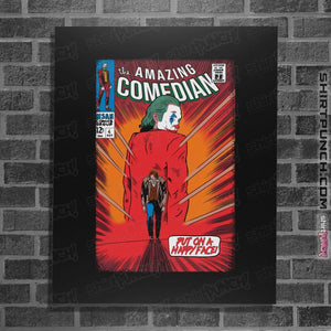 Shirts Posters / 4"x6" / Black The Amazing Comedian