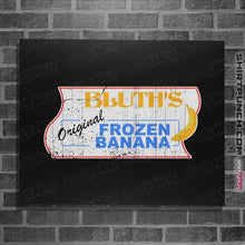 Load image into Gallery viewer, Shirts Posters / 4&quot;x6&quot; / Black Bluth Banana Stand
