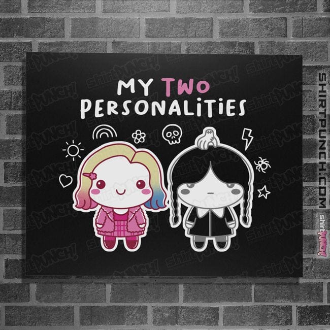Daily_Deal_Shirts Posters / 4"x6" / Black My Two Personalities