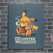 Load image into Gallery viewer, Secret_Shirts Posters / 4&quot;x6&quot; / Indigo Blue No Coffee Pikachu
