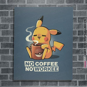 Secret_Shirts Posters / 4"x6" / Indigo Blue No Coffee Pikachu