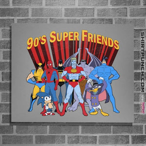 Secret_Shirts Posters / 4"x6" / Sports Grey The 90s Superfriends