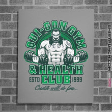 Load image into Gallery viewer, Daily_Deal_Shirts Posters / 4&quot;x6&quot; / Sports Grey Qui-Gon Gym
