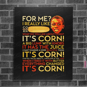 Daily_Deal_Shirts Posters / 4"x6" / Black A Corntastic Day!