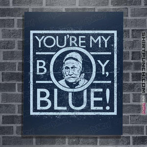 Secret_Shirts Posters / 4"x6" / Navy My Boy Blue