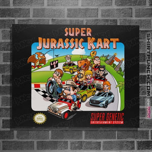 Daily_Deal_Shirts Posters / 4"x6" / Black SuperJurassic Kart