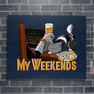 Daily_Deal_Shirts Posters / 4"x6" / Navy My Weekends