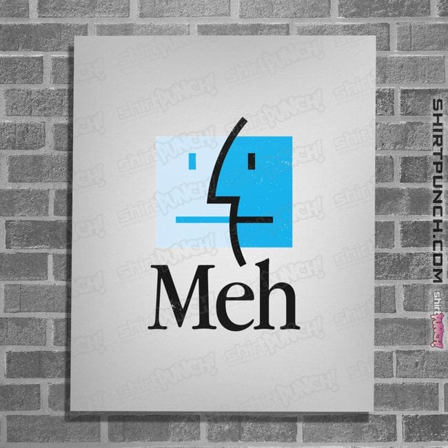 Daily_Deal_Shirts Posters / 4"x6" / White Meh