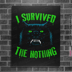 Secret_Shirts Posters / 4"x6" / Black Survive The Nothing