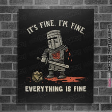 Load image into Gallery viewer, Daily_Deal_Shirts Posters / 4&quot;x6&quot; / Black Everything Is Fine
