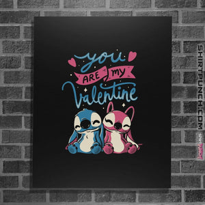 Shirts Posters / 4"x6" / Black You Are My Valentine