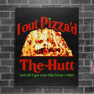 Secret_Shirts Posters / 4"x6" / Black Out Pizza The Hut