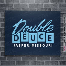 Load image into Gallery viewer, Secret_Shirts Posters / 4&quot;x6&quot; / Navy Double Deuce!
