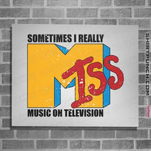 Load image into Gallery viewer, Secret_Shirts Posters / 4&quot;x6&quot; / White I Miss Music
