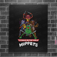 Load image into Gallery viewer, Secret_Shirts Posters / 4&quot;x6&quot; / Black Teenage Mutant Ninja Muppets

