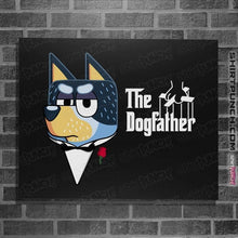 Load image into Gallery viewer, Daily_Deal_Shirts Posters / 4&quot;x6&quot; / Black The Dogfather
