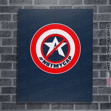 Load image into Gallery viewer, Secret_Shirts Posters / 4&quot;x6&quot; / Navy Not My Cap
